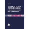 Lidské papilomaviry a jejich úloha v etiopatogenezi dlaždicobuněčného karcinomu dutiny ústní a orofaryngu