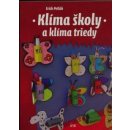 Klíma školy a klíma triedy - Erich Petlák