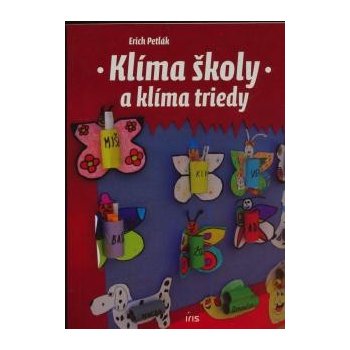 Klíma školy a klíma triedy - Erich Petlák