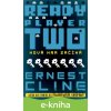 E-kniha Ready Player Two - Ernest Cline
