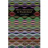 Alice's Adventures in Wonderland - Lewis Carroll