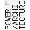 Power/Architecture (Jorge Carvalho,Ricardo Carvalho,Pedro Bandeira)(Brožovaná)