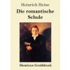 Die romantische Schule (Großdruck)