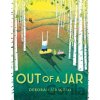 Out of a Jar - Deborah Marcero