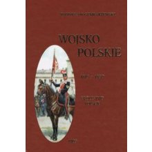 Wojsko polskie 1815-1830 T. 2 Królestwo polskie