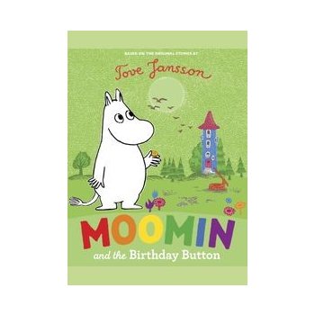 Moomin and the Birthday Button - T. Jansson