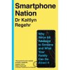 Smartphone Nation - Kaitlyn Regehr