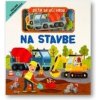 Dieťa sa učí hrou Na stavbe