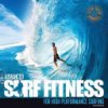 Advanced Surf Fitness for High Performance Surfing (Stanbury Lee)