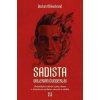 Sadista Valerián Čunderlík - Dušan Mikušovič