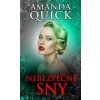 Nebezpečné sny - Amanda Quick