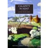 Calamity in Kent (John Rowland)(Brožovaná)