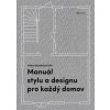 Manuál stylu a designu pro každý domov Frida Ramstedt 2020 (E-kniha)