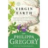Virgin Earth (Philippa Gregory)(Brožovaná)