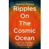 Ripples on the Cosmic Ocean