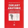 Základy anatomie 1. - Miloš Grim, Rastislav Druga