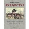 Svědectví - Alfred Kantor