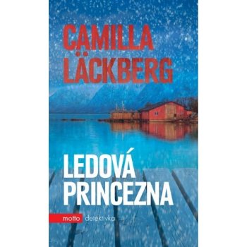 Ledová princezna - Camilla Läckberg