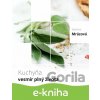 E-kniha Kuchyňa - vesmír plný života - Martina Mrázová