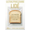 Melvil Ultrazpracovaní lidé - Chris van Tulleken