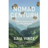 Nomad Century - Gaia Vince