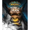 Titan Books World of Warcraft: How To Draw Heroes & Villains