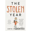 The Stolen Year - Anya Kamenetz