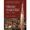 Válečníci starověku - Martin J. Dougherty