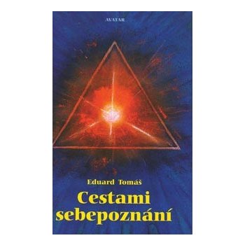 Cestami sebepoznání - Eduard Tomáš