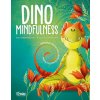 Dino Mindfulness. Medita e scopri te stesso con i piccoli dinosauri (Lorena Valentina Pajalunga)(Leporelo)