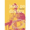 Jako po drátku
