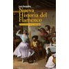 Nueva Historia del Flamenco