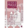 Book Of Prague (A City in Short Fiction) Anthology - Ivana Myšková, Jan Zikmund