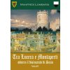 Tra Lucera e Montaperti ovvero il disincanto di Sano (Manfredi Lombardi)(Brožovaná)