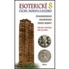 Esoterické Čechy, Morava a Slezsko 8 - Jiří Kuchař, Vokolek Václav