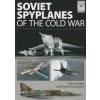 Flight Craft 1: Soviet Spyplanes of the Cold War