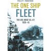 The One Ship Fleet: The USS Boise (CL-47), 1938-1945 (Parkerson,Phillip T)(Pevná)