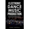 Electronic Dance Music Production