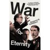 War for Eternity