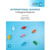 International Business: A Managerial Perspective, Global Edition - Griffin, Ricky