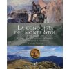 conquista del monte Stol. 25-26 ottobre 1917. Il successo dell'esercito austro-ungarico nella Battaglia di Caporetto