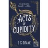Acts of Cupidity