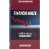 Finanční krize - Co dělat, když se všechno hroutí