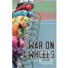 War on Wheels