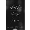 What He Always Knew (Kandi Steiner)(Brožovaná)
