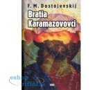 Bratia Karamazovovci - Fiodor Michajlovič Dostojevskij