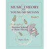 Music Theory for Young Musicians in the Style of Russian School of Piano Playing
