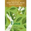 Eros - Don Miguel Ruiz, Barbara Emrysová