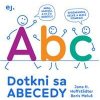 Dotkni sa abecedy - Jana H. Hoffstäder