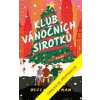 Klub vánočních sirotků - Freemanová Becca